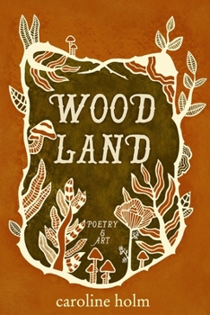 Paperback Woodland: Poetry and Art Book