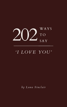 Paperback 202 Ways to Say 'I Love You' Book