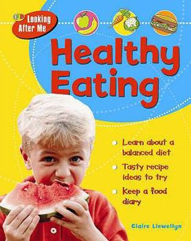 Paperback Healthy Eating (QED Looking After Me) Book