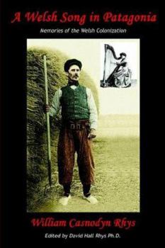 A Welsh Song In Patagonia