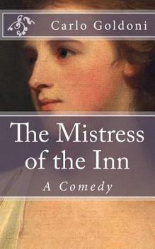 Paperback The Mistress of the Inn: A Comedy Book