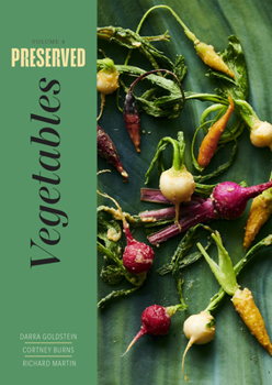 Hardcover Preserved: Vegetables: 25 Recipes Book