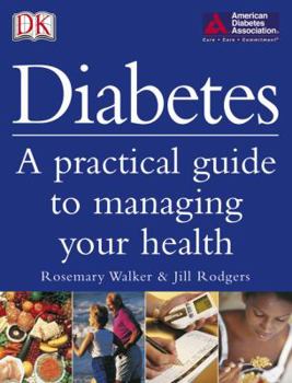 Hardcover Diabetes: A Practical Guide to Managing Your Life Book