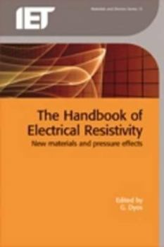 Hardcover The Handbook of Electrical Resistivity: New Materials and Pressure Effects Book