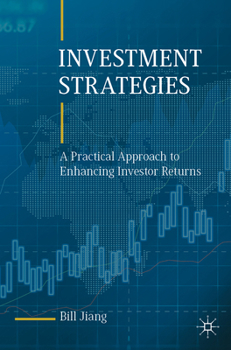 Paperback Investment Strategies: A Practical Approach to Enhancing Investor Returns Book