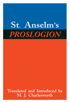Paperback St. Anselm's Proslogion: With a Reply on Behalf of the Fool by Gaunilo and the Author's Reply to Gaunilo Book