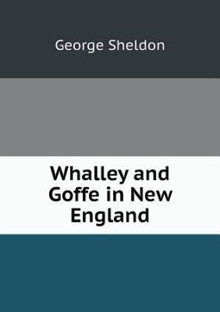 Paperback Whalley and Goffe in New England Book