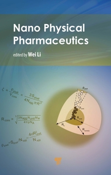 Hardcover Nano Physical Pharmaceutics Book