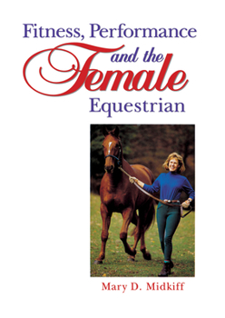 Hardcover Fitness, Performance, and the Female Equestrian Book