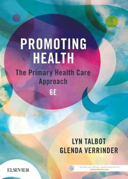 Paperback Promoting Health: The Primary Health Care Approach Book