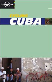 Lonely Planet Cycling Cuba (Cycling) - Book  of the Lonely Planet Cycling