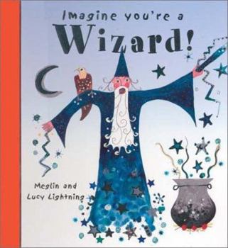 Paperback Imagine You're a Wizard Book