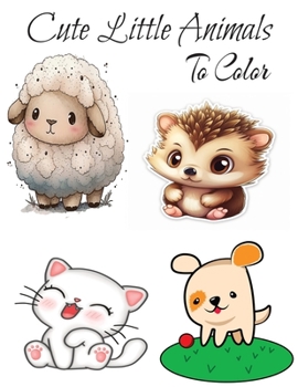 Paperback Cute Little Animals To Color Book