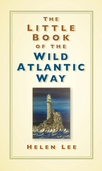 Hardcover The Little Book of the Wild Atlantic Way Book