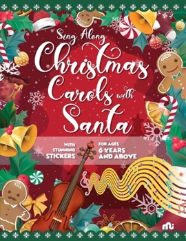 Paperback Sing Along Christmas Carols with Santa: With Stunning Stickers Book