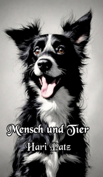 Mensch und Tier (German Edition)