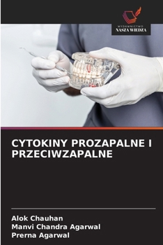 Cytokiny Prozapalne I Przeciwzapalne (Polish Edition)