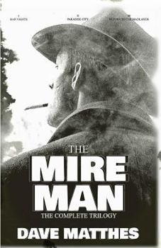 Paperback The Mire Man: The Complete Trilogy Book