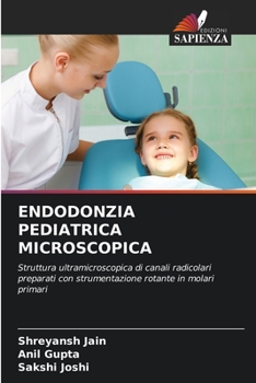 Paperback Endodonzia Pediatrica Microscopica [Italian] Book