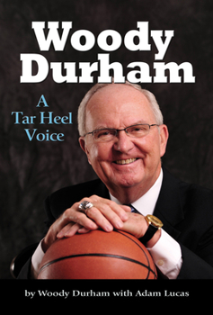 Hardcover Woody Durham: A Tar Heel Voice Book