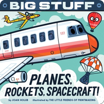 Board book Big Stuff Planes, Rockets, Spacecraft! Book