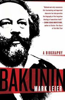 Hardcover Bakunin: The Creative Passion Book