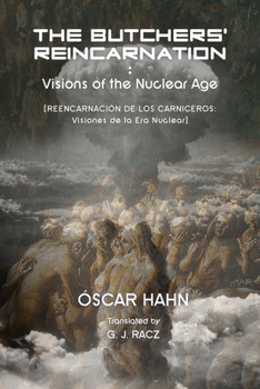 Paperback The Butchers' Reincarnation: Visions of the Nuclear Age Book