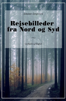 Paperback Rejsebilleder fra Nord og Syd [Danish] Book