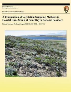 Paperback A Comparison of Vegetation Sampling Methods in Coastal Dune Scrub at Point Reyes National Seashore Book