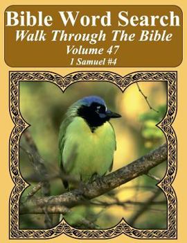 Bible Word Search Walk Through The Bible Volume 47: 1 Samuel #4 Extra Large Print