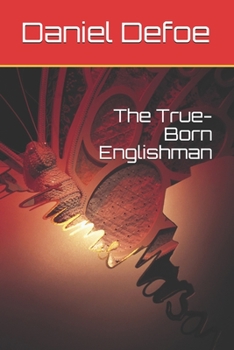 The True-Born Englishman