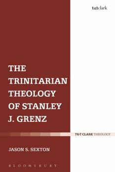 Paperback The Trinitarian Theology of Stanley J. Grenz Book