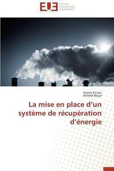 Paperback La mise en place d'un système de récupération d'énergie [French] Book