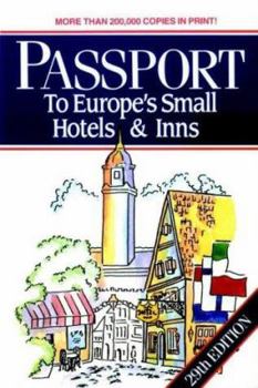 Paperback Passport: To Europe's Small Hotels & Inns, 29th Edition Book