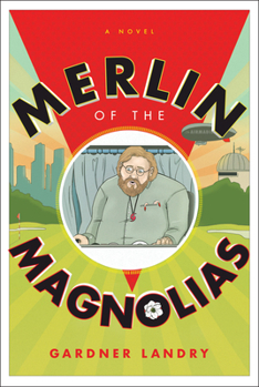 Hardcover Merlin of the Magnolias Book