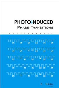 Hardcover Photoinduced Phase Transitions Book