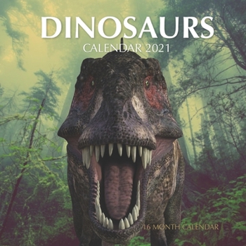 Paperback Dinosaurs Calendar 2021: 16 Month Calendar Book