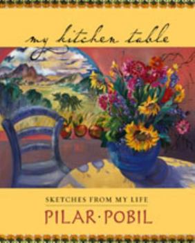 Paperback My Kitchen Table: Sketches from My Life Book