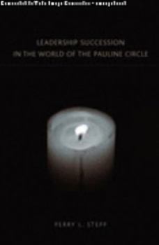Hardcover Leadership Succession in the World of the Pauline Circle Book