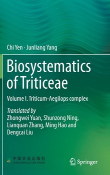 Hardcover Biosystematics of Triticeae: Volume I. Triticum-Aegilops Complex Book