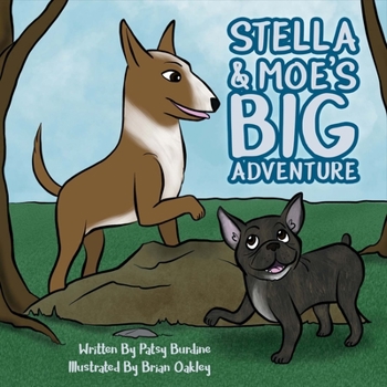 Hardcover Stella & Moe's Big Adventure Book