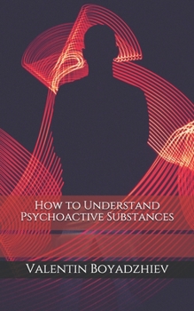 Paperback How to Understand Psychoactive Substances Book