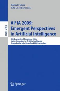 Paperback Ai*ia 2009: Emergent Perspectives in Artificial Intelligence: Xith International Conference of the Italian Association for Artificial Intelligence, Re Book