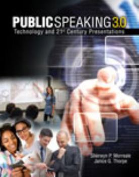 Paperback Public Speaking 3.0: Technology and 21st Century Presentations Book