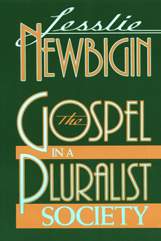 Paperback The Gospel in a Pluralist Society Book