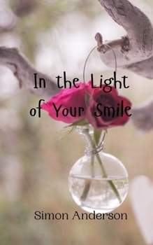 Paperback In the Light of Your Smile Book