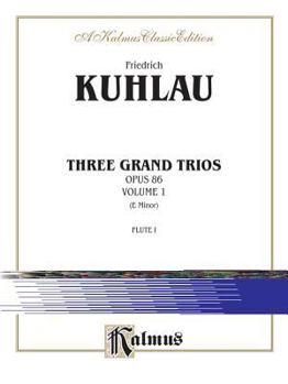 Paperback Three Grand Trios, Op. 86, G Major: 1 Book