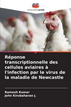 Paperback Réponse transcriptionnelle des cellules aviaires à l'infection par le virus de la maladie de Newcastle [French] Book