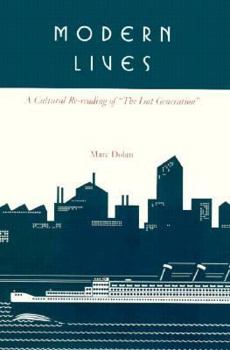 Paperback Modern Lives: A Cultural Re-Reading of "the Lost Generation" Book