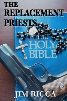 Paperback The Replacement Priests Book